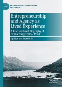 Abbildung von: Entrepreneurship and Agency as Lived Experience - Palgrave Macmillan
