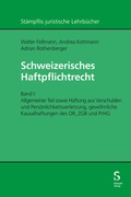 Cover: Schweizerisches Haftpflichtrecht - St&auml;mpfli Verlag AG