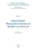 Cover: Digital Rights Management Systeme am Beispiel von robots.txt - Lit Verlag