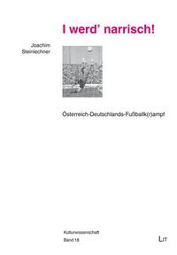 Abbildung von: "I werd' narrisch!" - Lit Verlag
