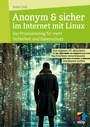 Cover: Anonym & sicher im Internet mit Linux - MITP