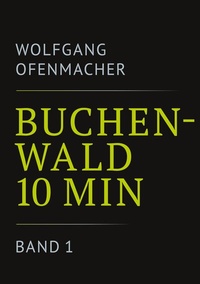 Abbildung von: Buchenwald 10 min - Band 1 - BoD - Books on Demand