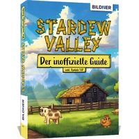 Abbildung von: Stardew Valley - Der große inoffizielle Guide - BILDNER Verlag