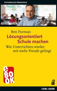 Abbildung von: Lösungsorientiert Schule machen - Carl-Auer Verlag