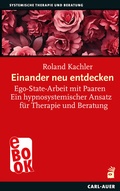 Cover: Einander neu entdecken - Carl-Auer Verlag
