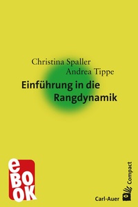 Abbildung von: Einführung in die Rangdynamik - Carl-Auer Verlag