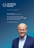 Cover: Festschrift aus Anlass der feierlichen Ehrenpromotion von Herrn Prof. Dr.-Ing. Josef Hegger RWTH Aachen University - Technische Uni Dresden