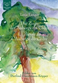 Cover: Die Ziege der Auberge du c&egrave;dre/ La ch&egrave;vre de l' Auberge du C&egrave;dre - B&uuml;b&uuml;l Verlag