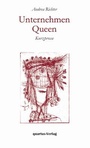 Cover: Unternehmen Queen - quartus-Verlag