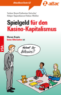 Cover: Spielgeld f&uuml;r den Kasinokapitalismus - VSA