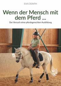 Abbildung von: Wenn der Mensch mit dem Pferd - Crystal Verlag