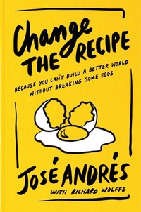 Enlarge image Cover: Change the Recipe - Ecco Press