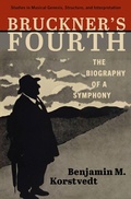 Cover: Bruckner's Fourth - Oxford University Press Inc