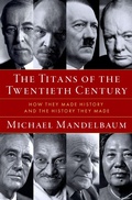 Cover: The Titans of the Twentieth Century - OUP eBook