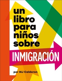 Abbildung von: Un libro para ninos sobre inmigracion - Penguin Random House India