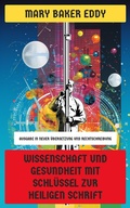 Cover: Wissenschaft und Gesundheit mit Schl&uuml;ssel zur Heiligen Schrift - Neu &uuml;bersetzt Verlag