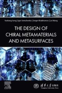 Enlarge image Cover: The Design of Chiral Metamaterials and Metasurfaces - Elsevier