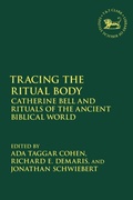 Cover: Tracing the Ritual Body - T.& T.Clark Ltd