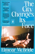 Cover: The City Changes Its Face - Faber & Faber