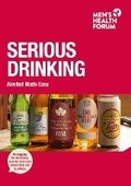 Cover: Serious Drinking - Men's Health Forum