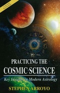 Cover: Practicing the Cosmic Science - CRCS Publications,U.S.