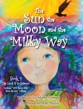 Cover: The Sun, the Moon and the Milky Way - Maria Forrest