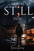 Cover: You're Still Here - Emma Thomas