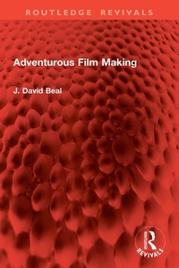 Abbildung von: Adventurous Film Making - Routledge