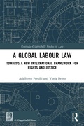 Cover: A Global Labour Law - Routledge