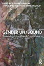 Cover: Gender Un/Bound - Routledge