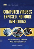 Cover: Computer Viruses Exposed - Lulu.com