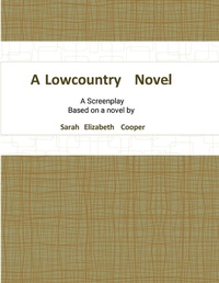 Abbildung von: A Lowcountry Novel - Lulu.com
