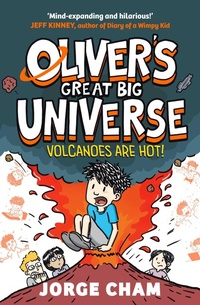 Abbildung von: Oliver's Great Big Universe: Volcanoes are Hot!: Volume 2 - Simon & Schuster Ltd