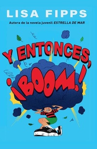 Enlarge image Cover: Y Entonces, !Boom! (and Then, Boom!) - Youth Large Print