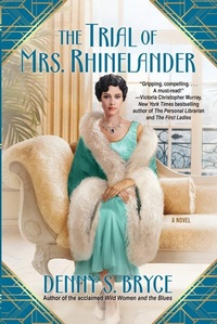 Enlarge image Cover: The Trial of Mrs. Rhinelander - Thorndike Press Large Print