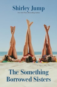Enlarge image Cover: The Something Borrowed Sisters - Thorndike Press Large Print