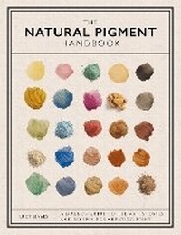 Abbildung von: The Natural Pigment Handbook - David & Charles