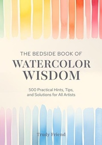 Abbildung von: The Bedside Book of Watercolor Wisdom - David & Charles