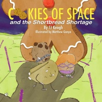 Enlarge image Cover: Cookies of Space and the Shortbread Shortage - Lulu.com