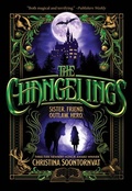 Cover: The Changelings - Sourcebooks Young Readers