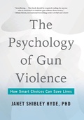 Cover: The Psychology of Gun Violence - Globe Pequot Press