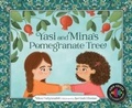 Cover: Yasi and Mina's Pomegranate Tree - Sleeping Bear Press