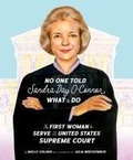 Cover: No One Told Sandra Day O'Connor What to Do - Sleeping Bear Press