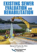 Cover: Existing Sewer Evaluation and Rehabilitation, MOP FD-6, 4th edition - Water Environment Federation