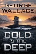Cover: Cold Is the Deep - Severn River Publishing