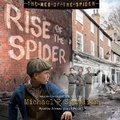 Cover: Rise of the Spider - SIMON & SCHUSTER AUDIO