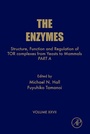 Cover: Structure, Function and Regulation of TOR complexes from Yeasts to Mammals - Academic Press