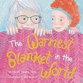 Cover: The Warmest Blanket in the World - Second Story Press