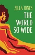 Cover: The World So Wide - Cormorant Books