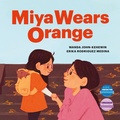 Cover: Miya Wears Orange - Highwater Press